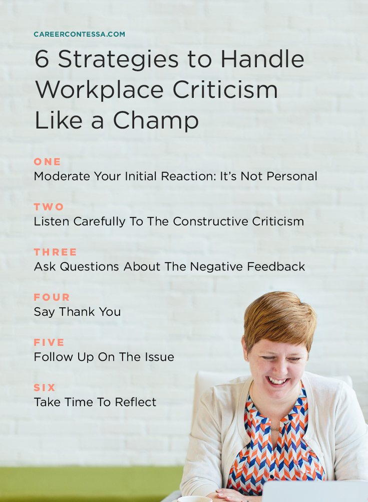 6 Strategies to Handle Workplace Criticism Like a Champ Career Contessa