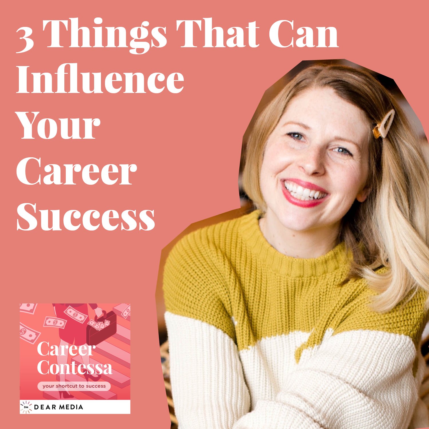 3 Things That Can Influence Your Career Success Image