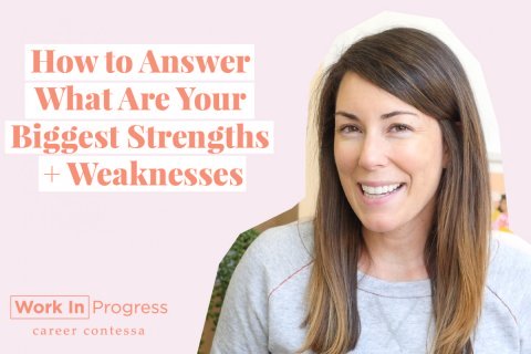 How to Answer Biggest Strengths + Weaknesses video Image
