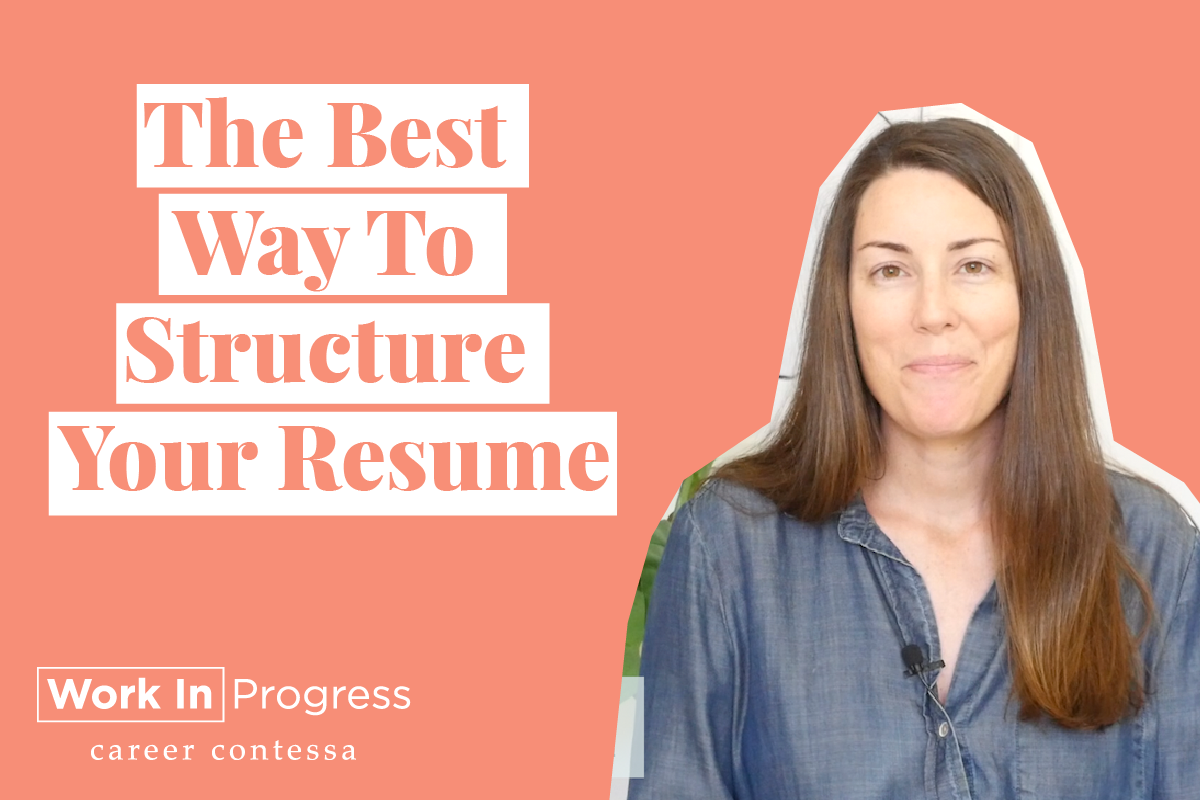 The Best Way To Structure Your Resume video Image