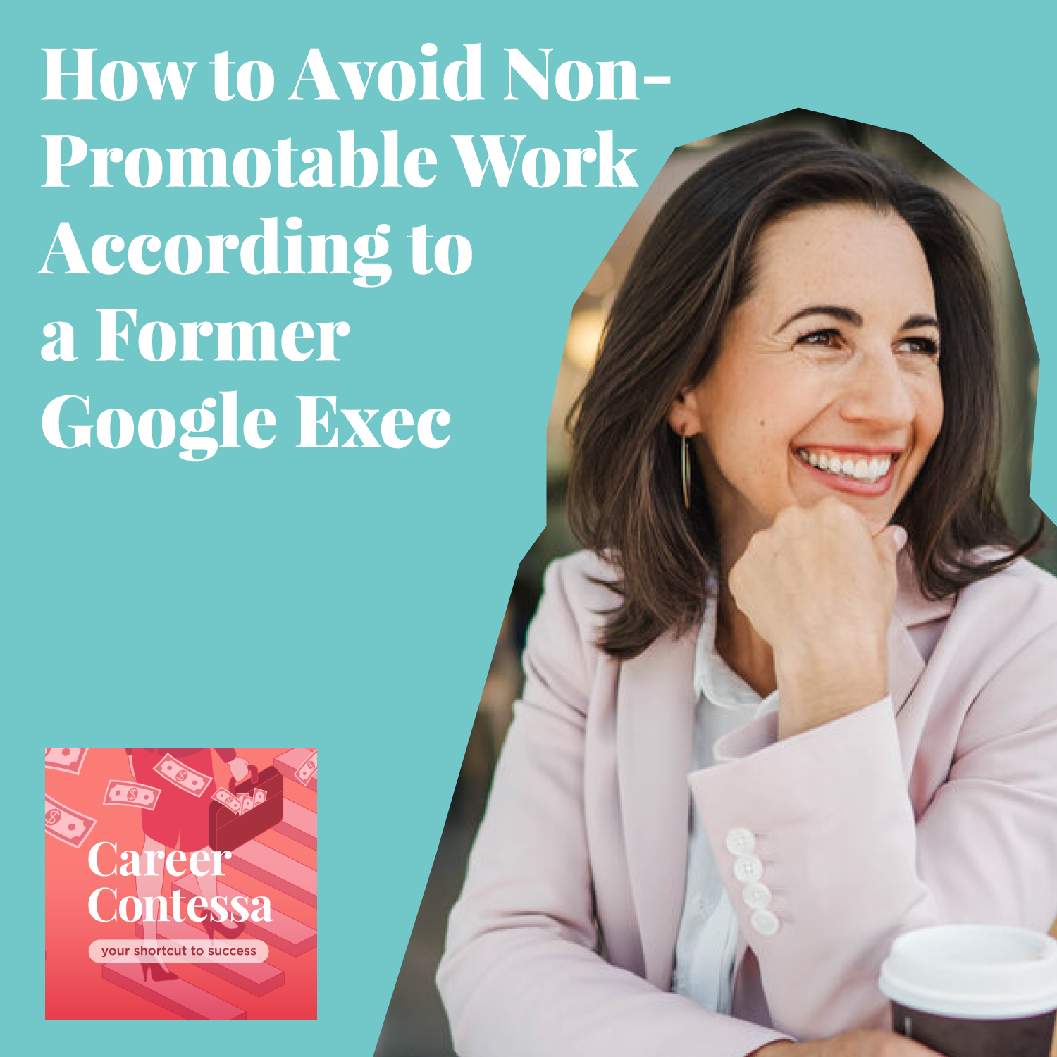 How to Avoid Non-Promotable Work—According to a Former Google Exec Image