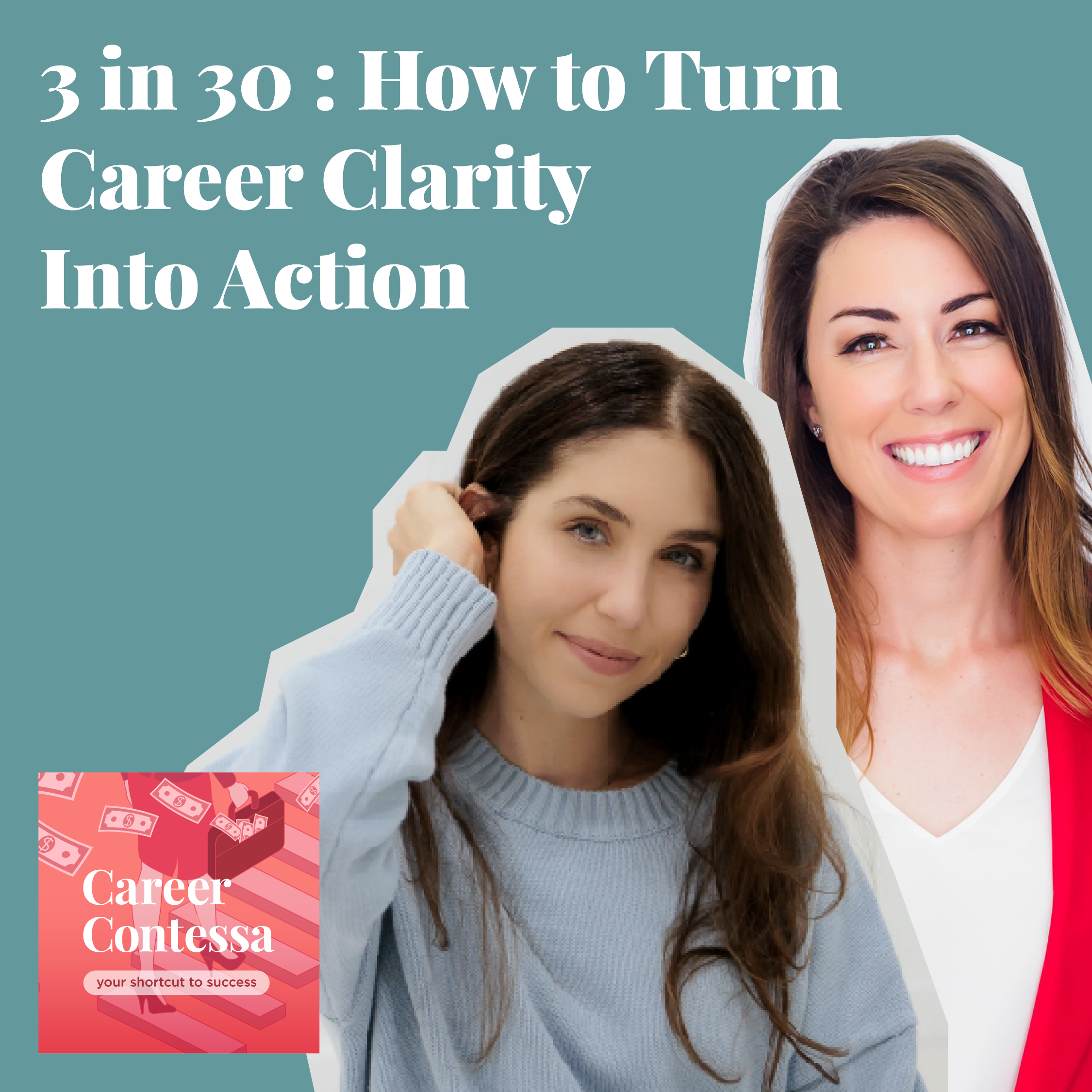 3 in 30: How to Turn Career Clarity Into Action Image
