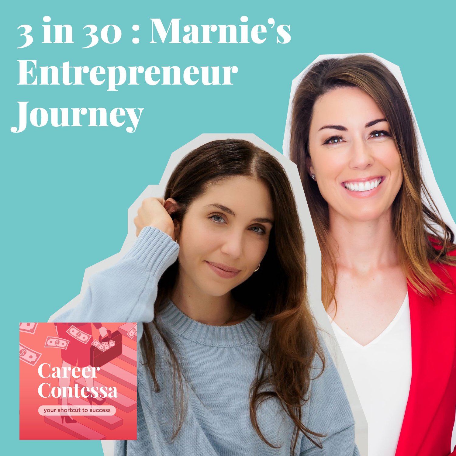 3 in 30: Marnie’s Entrepreneur Journey Image
