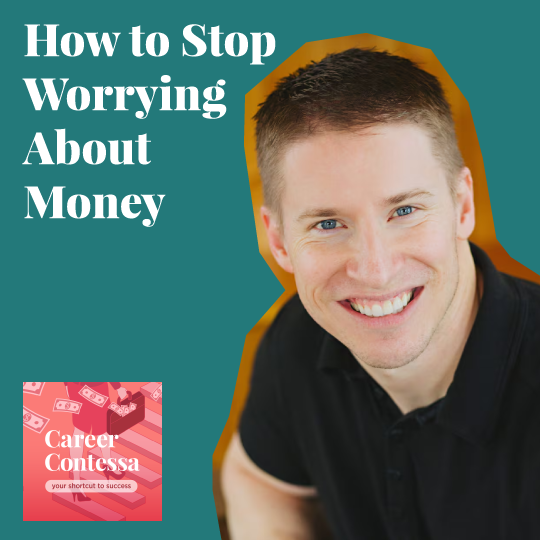 How to Stop Worrying About Money Image