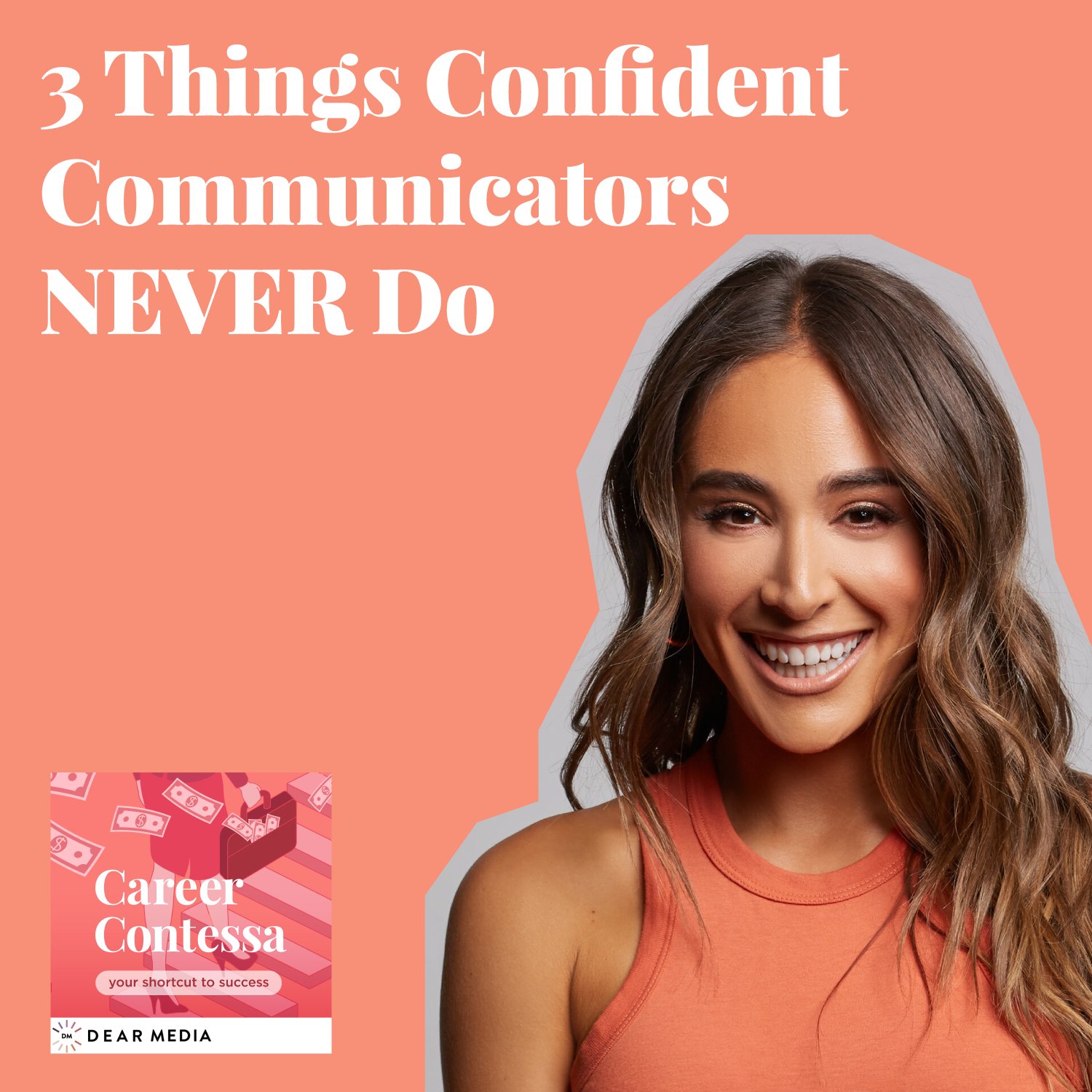 3 Things Confident Communicators NEVER Do Image
