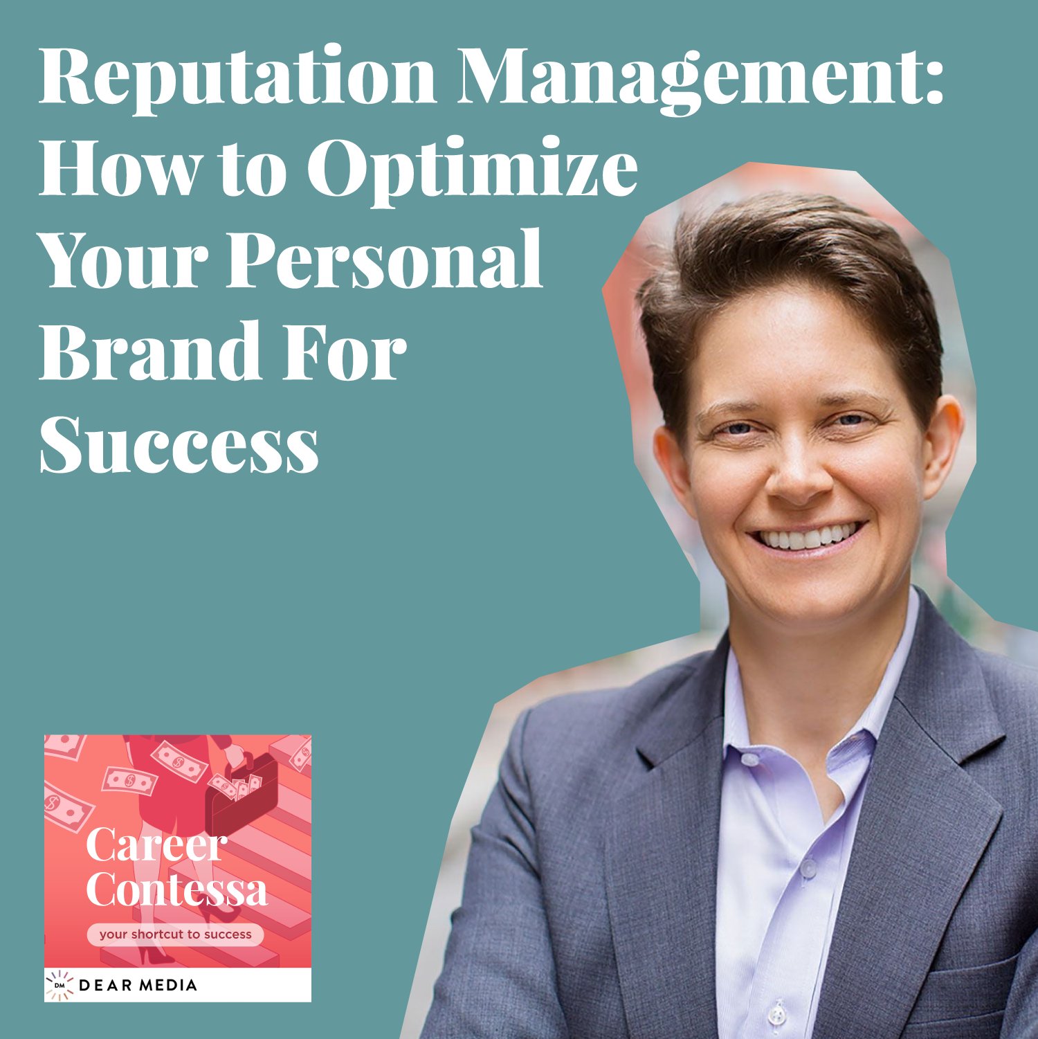Reputation Management: How to Optimize Your Personal Brand For Success Image