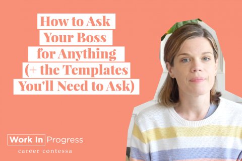How to Ask Your Boss for Anything (+ the Email Templates You'll Need to Ask) video Image